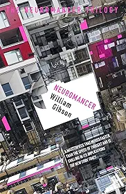 Neuromancer: The groundbreaking cyberpunk thriller (S.F. MASTERWORKS) (English Edition)