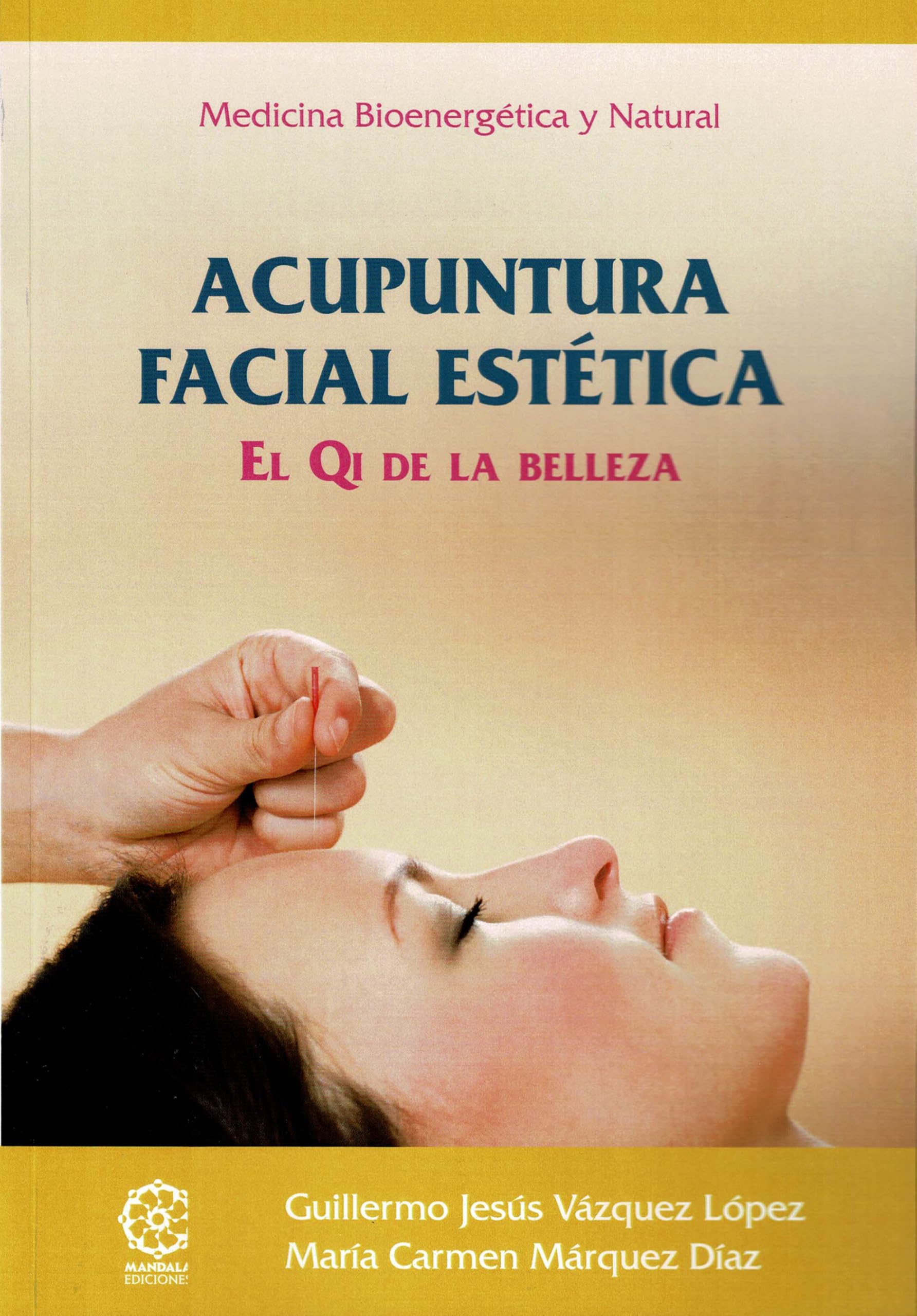 Acupuntura facial estética. El Qi de la belleza