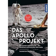 Das Apollo Projekt Die ganze Geschichte - Mit Originalaufnahmen der NASA