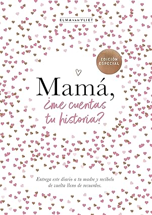 Descubre Mamá ¿me cuentas tu historia? - Elma van Vliet
