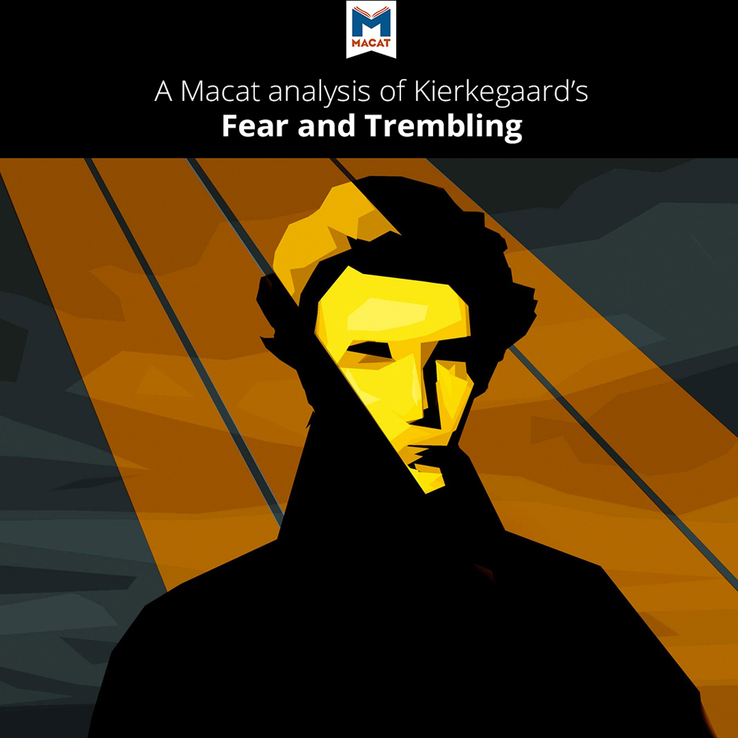 A Macat Analysis of Søren Kierkegaard's Fear and Trembling