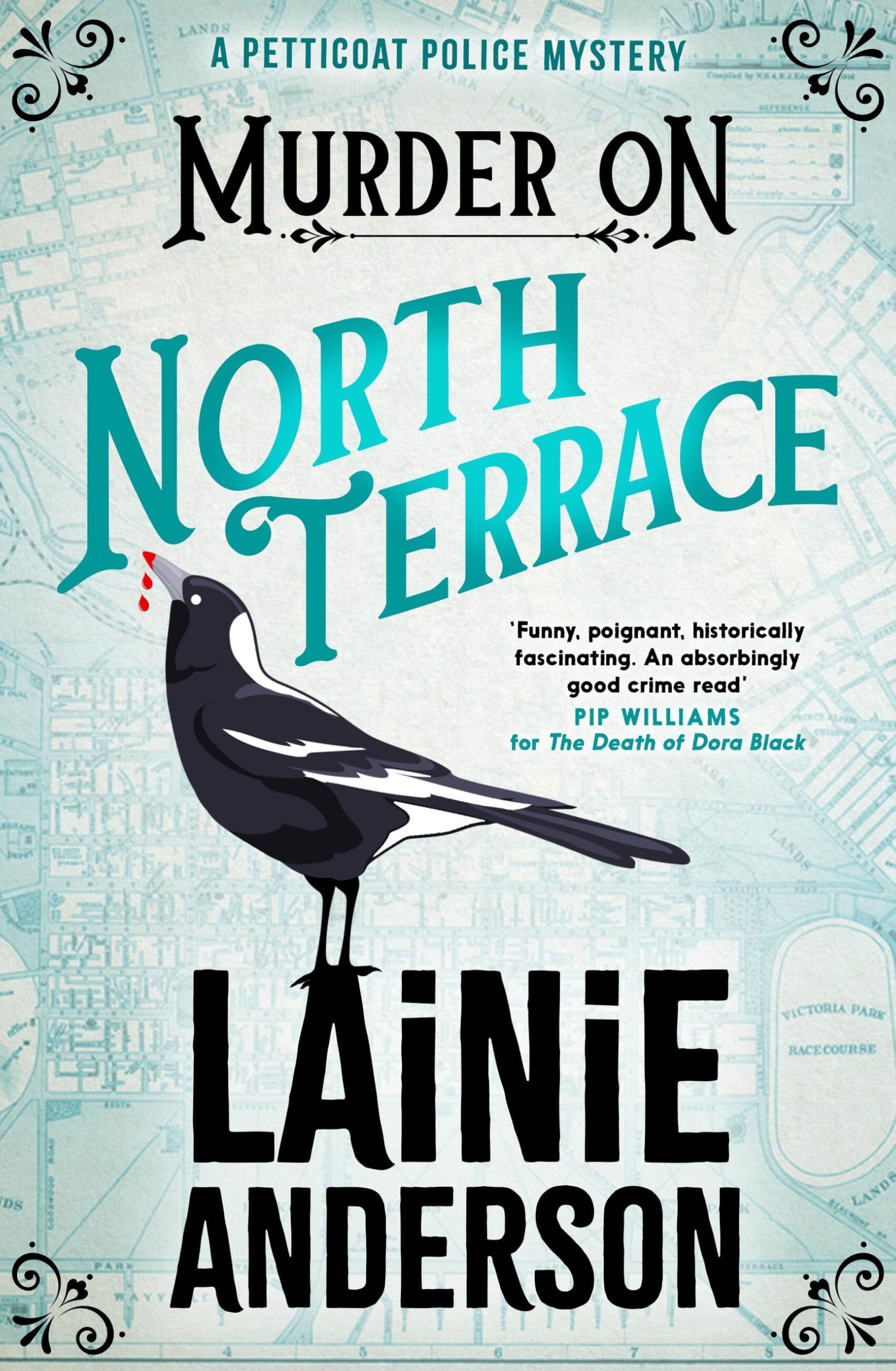 Murder on North Terrace: A Petticoat Police Mystery: Book 2