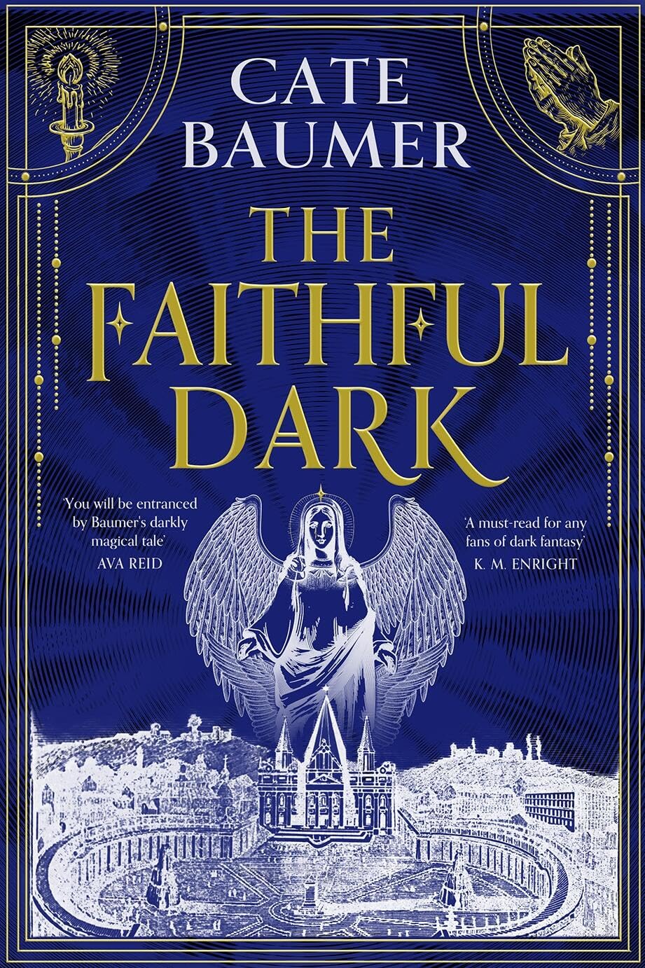 The Faithful Dark: The Sunday Times bestselling unforgettable and darkly gothic mystery set in a holy city on the brink of destruction (The Brilliant Soul Duology)