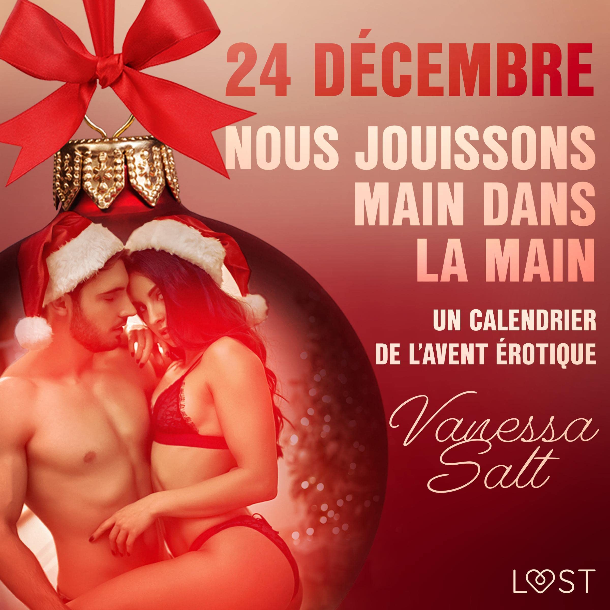 24 décembre : Nous jouissons main dans la main - Un calendrier de l'Avent érotique