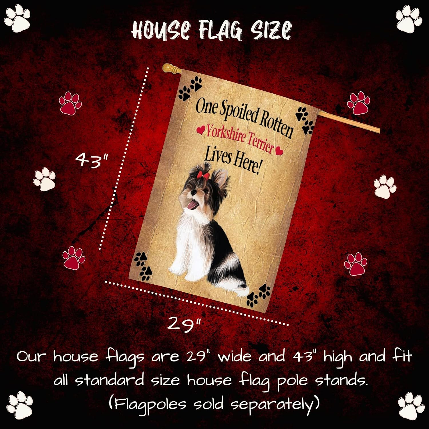 Spoiled Rotten Yorkshire Terrier Dog House Flag - Outdoor Double Sided Pet Portrait Weather Resistant Premium Quality Home Decorative Flags - 100% Polyester 29"w x 43"h, HFLG52714