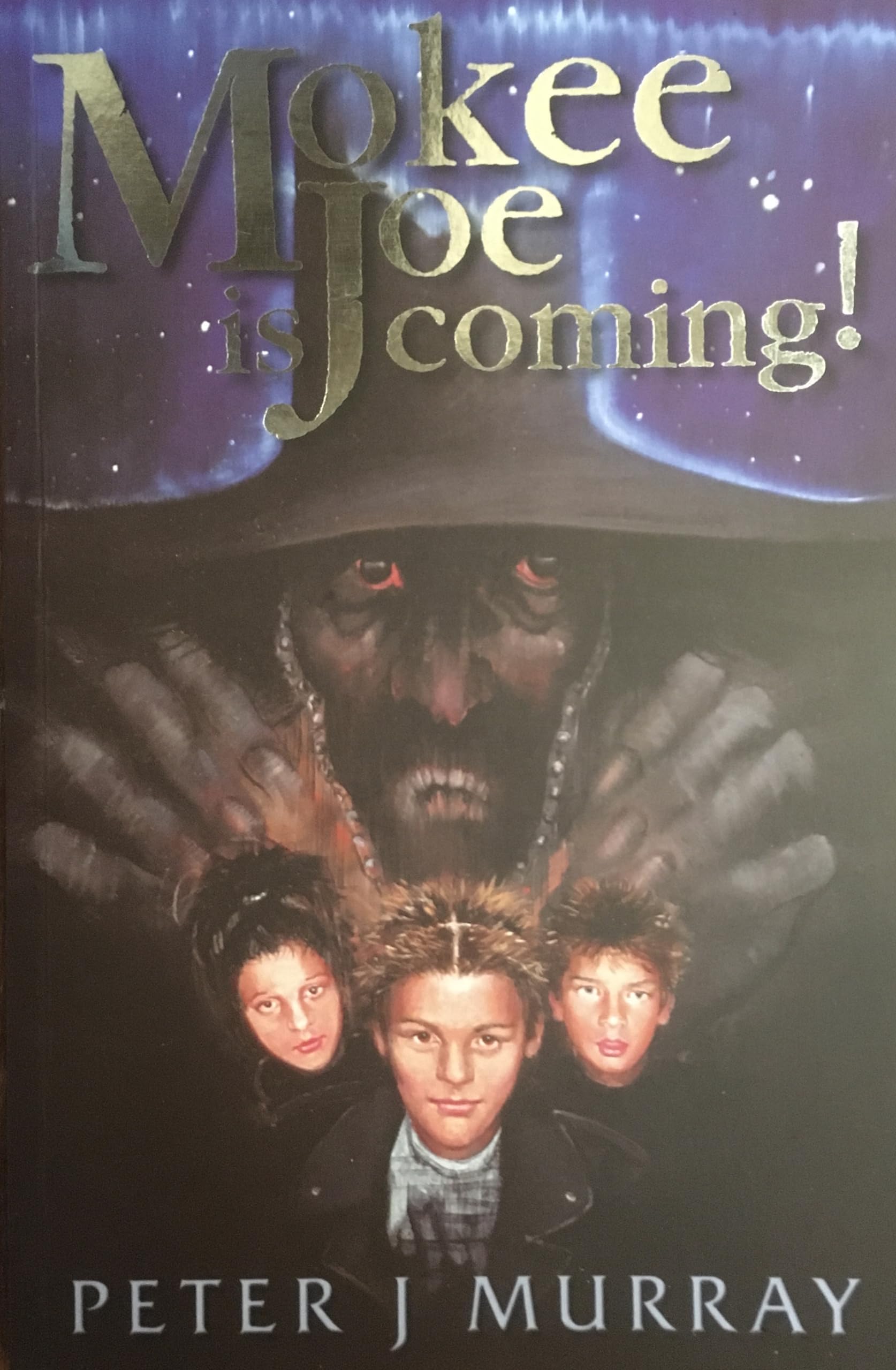 Mokee Joe is Coming: Bk. 1 Paperback – 1 Sept. 2004