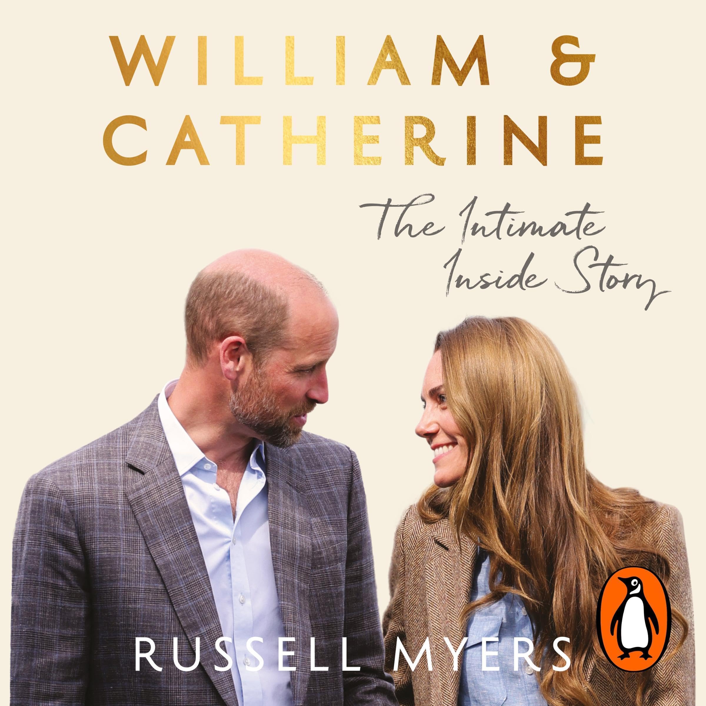 William & Catherine: The Intimate Inside Story