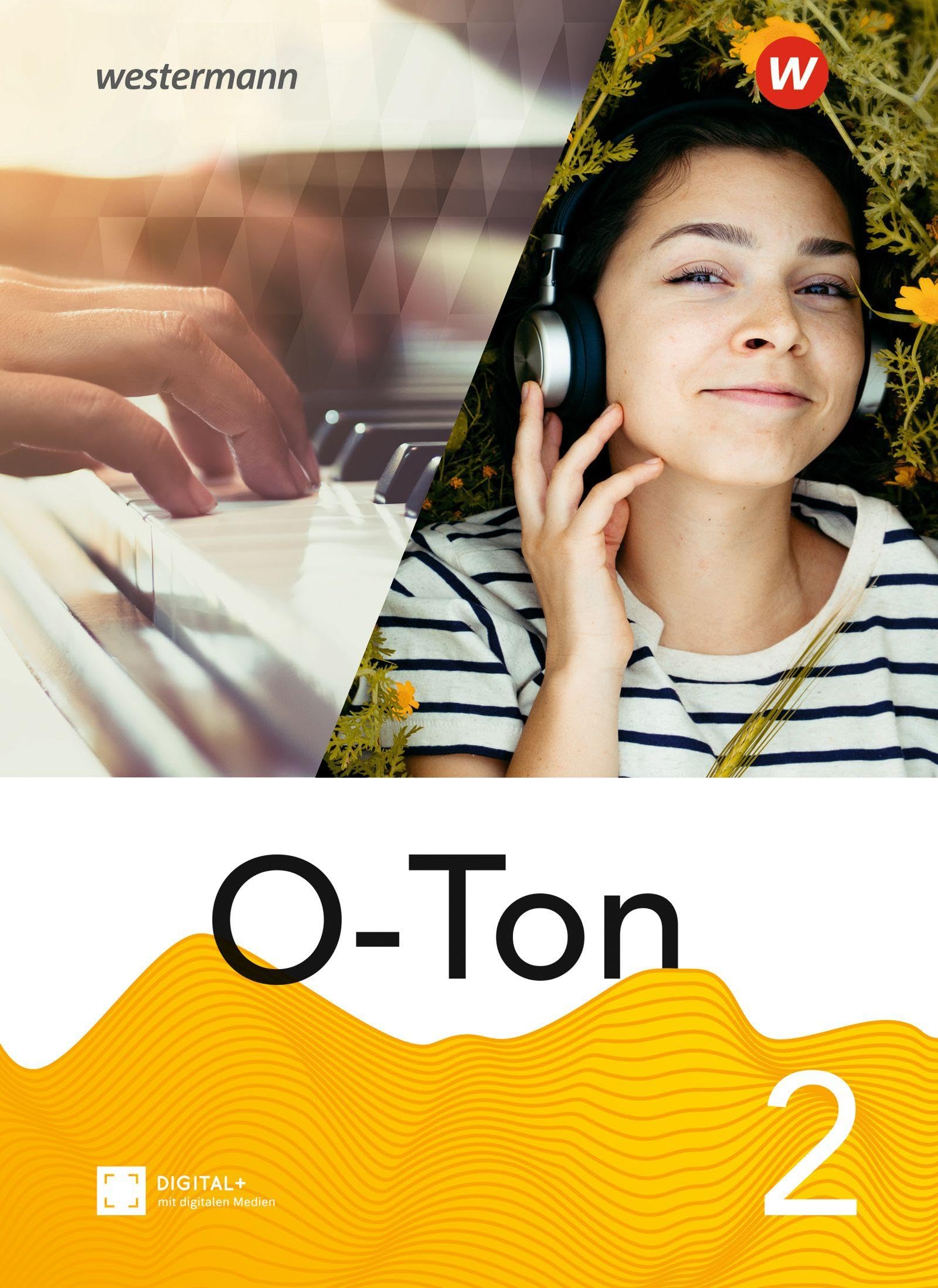 O-Ton 2. Schulbuch. Aktuelle Ausgabe 2021: (Klasse 7-10)