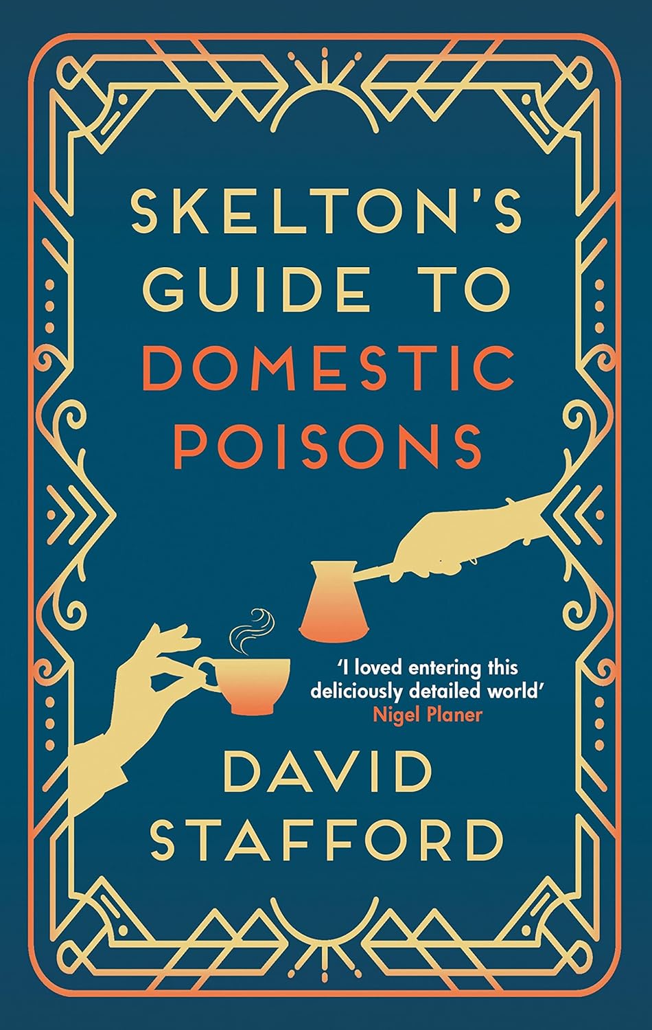 Skelton's Guide to Domestic Poisons The sharpwitted historical