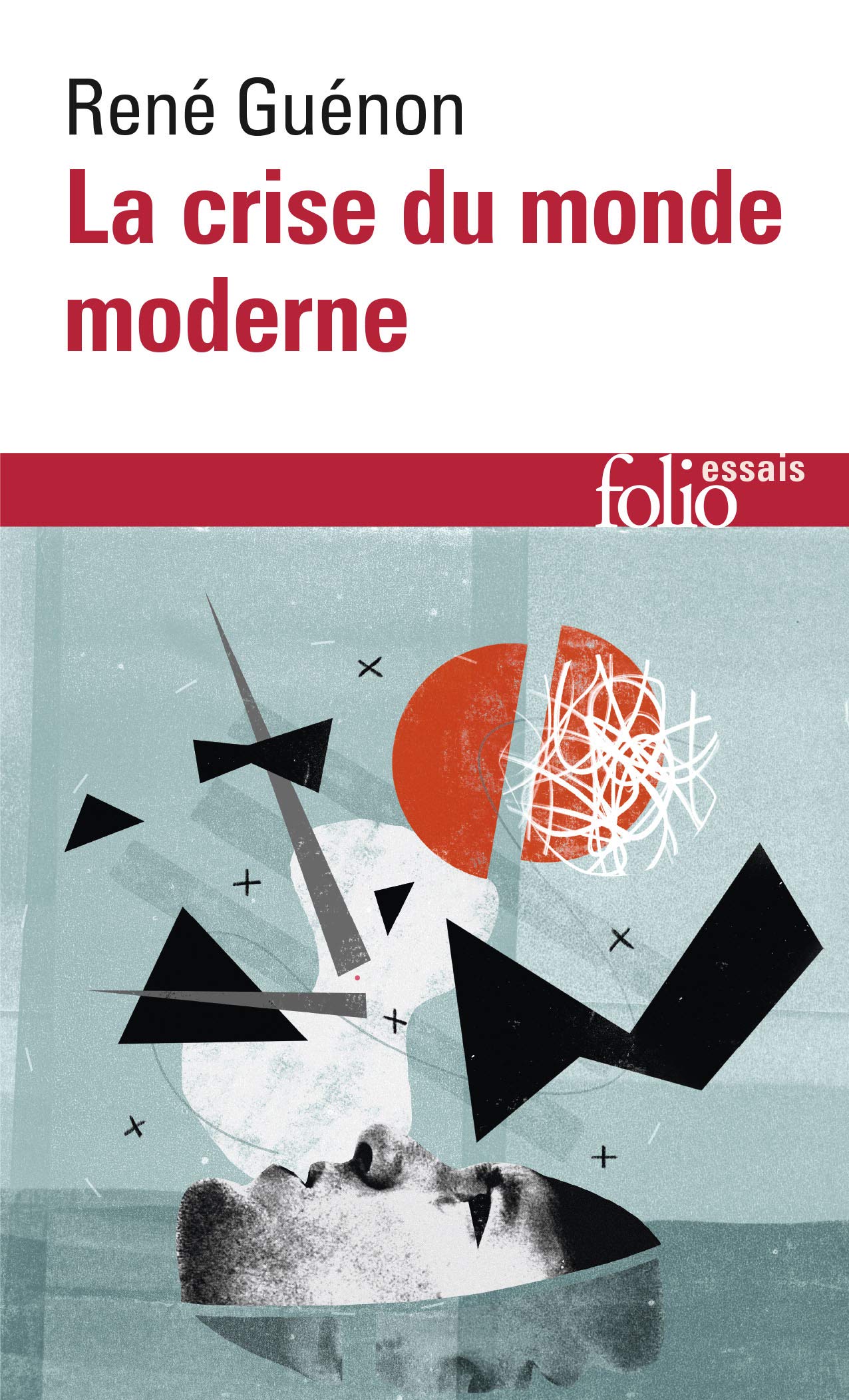 Crise Du Monde Moderne: A32817 (Folio Essais)