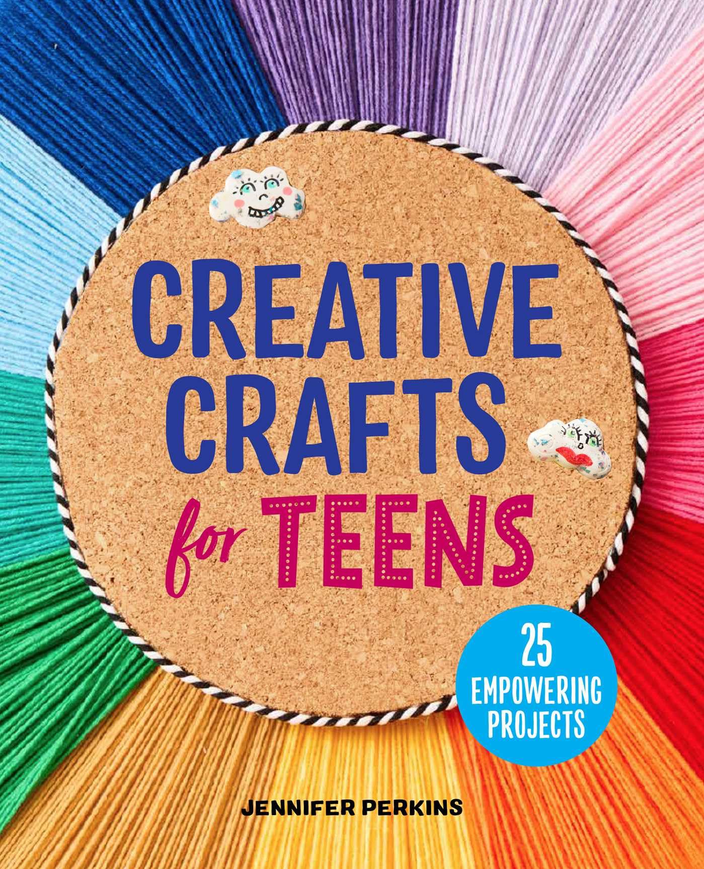 Callisto Teens Creative Crafts for 25 Empowering Projects