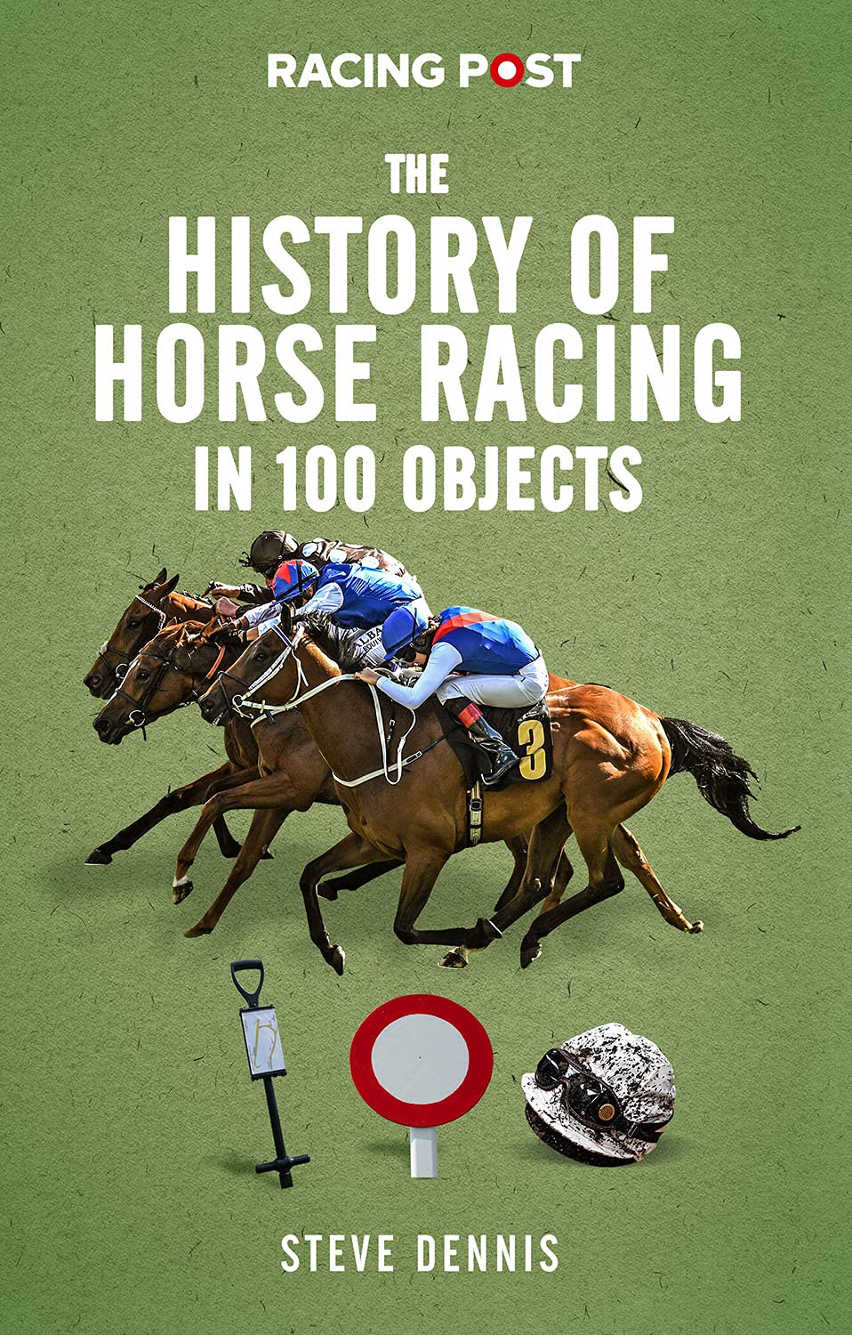 Racing Post: History of Racing in 100 Objects