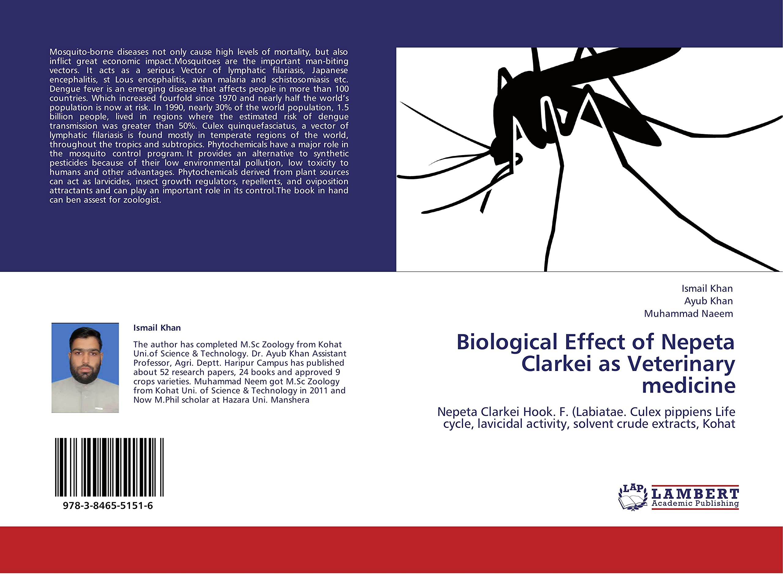 Biological Effect of Nepeta Clarkei as Veterinary medicine: Nepeta Clarkei Hook. F. (Labiatae. Culex pippiens Life cycle, lavicidal activity, solvent crude extracts, Kohat