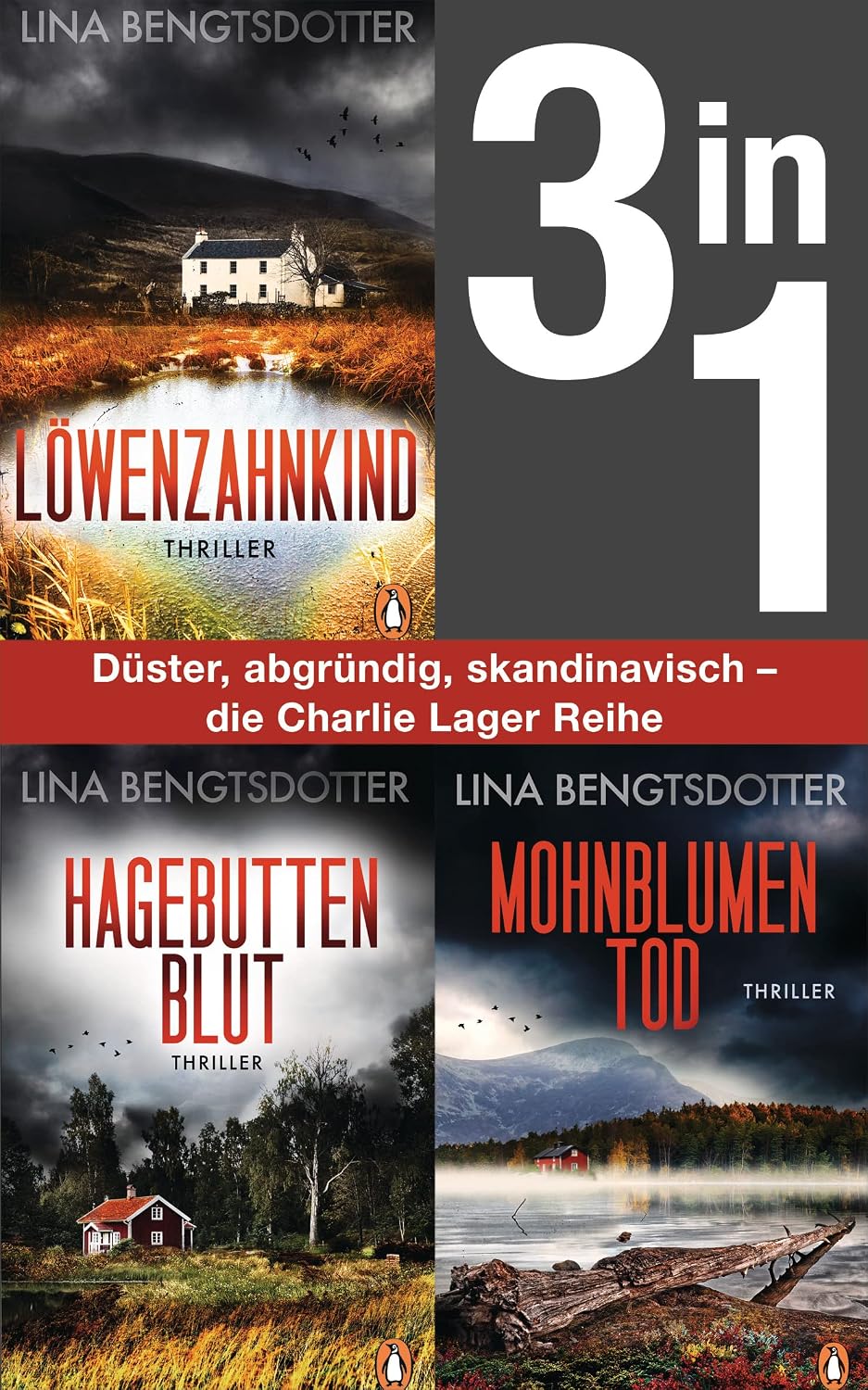 Die Charlie-Lager-Serie Band 1-3: Löwenzahnkind/ Hagebuttenblut/ Mohnblumentod (3in1 Bundle): Die spannende schwedische Bestsellerserie. 3 Thriller in einem Band (German Edition)