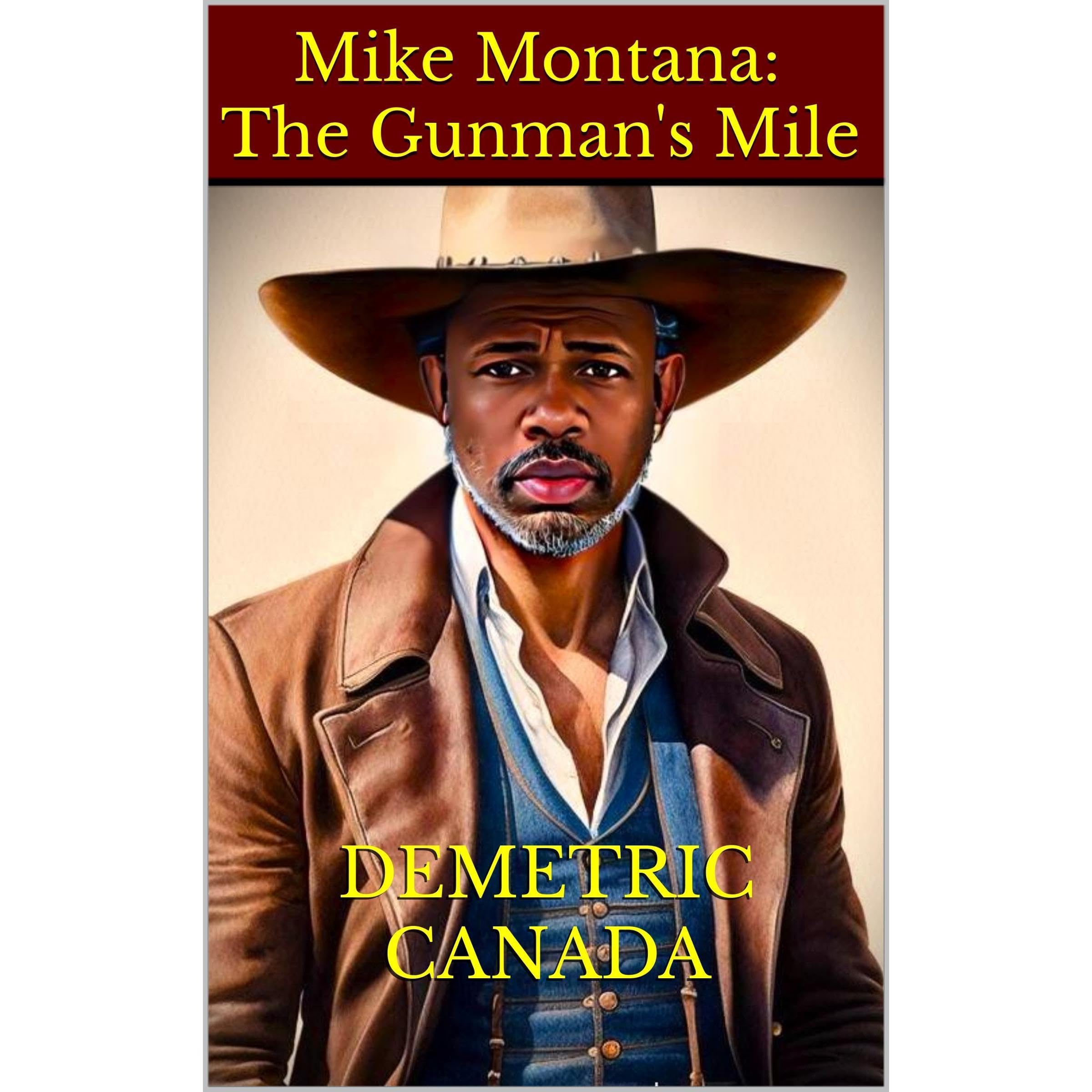 Mike Montana: The Gunman's Mile