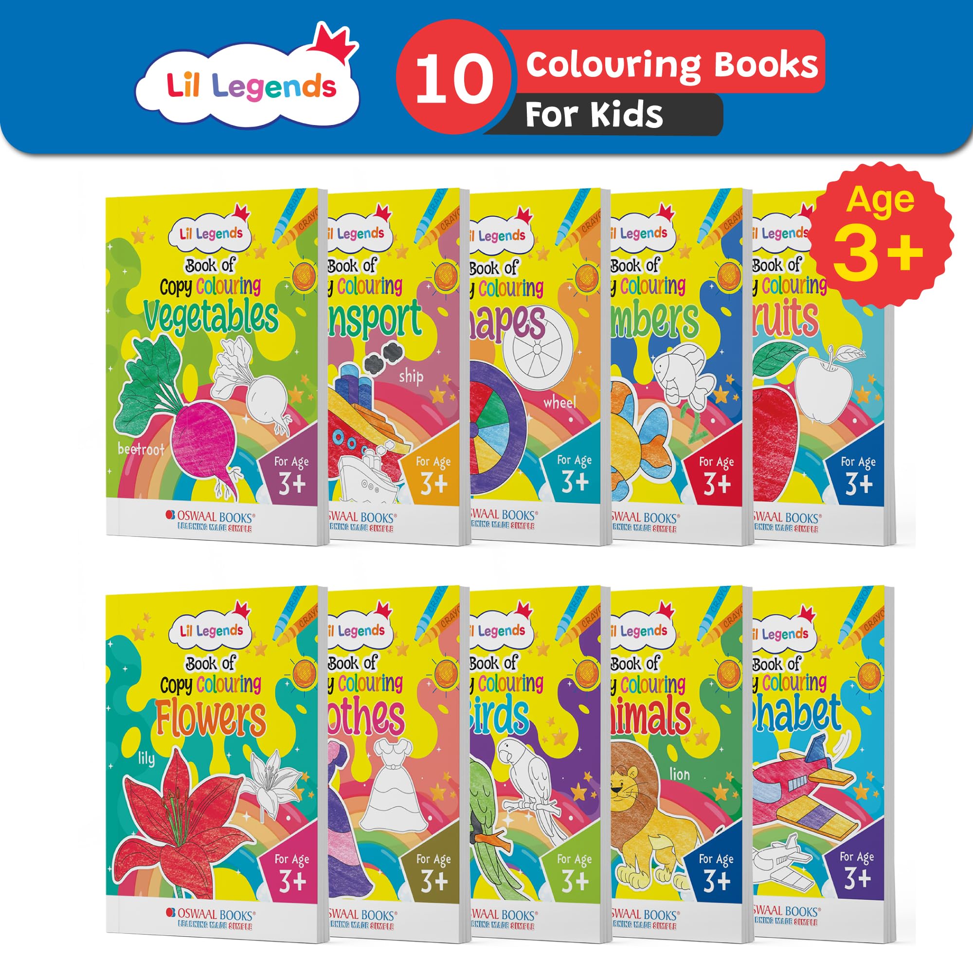 Oswaal Lil Legends Book of Copy Colouring For Kids,To Learn About Vegetables, Transport, Shapes, Numbers, Fruits, Flowers, Clothes, Birds, Animals, Alphabets (Set of 10 Books), Age 3+