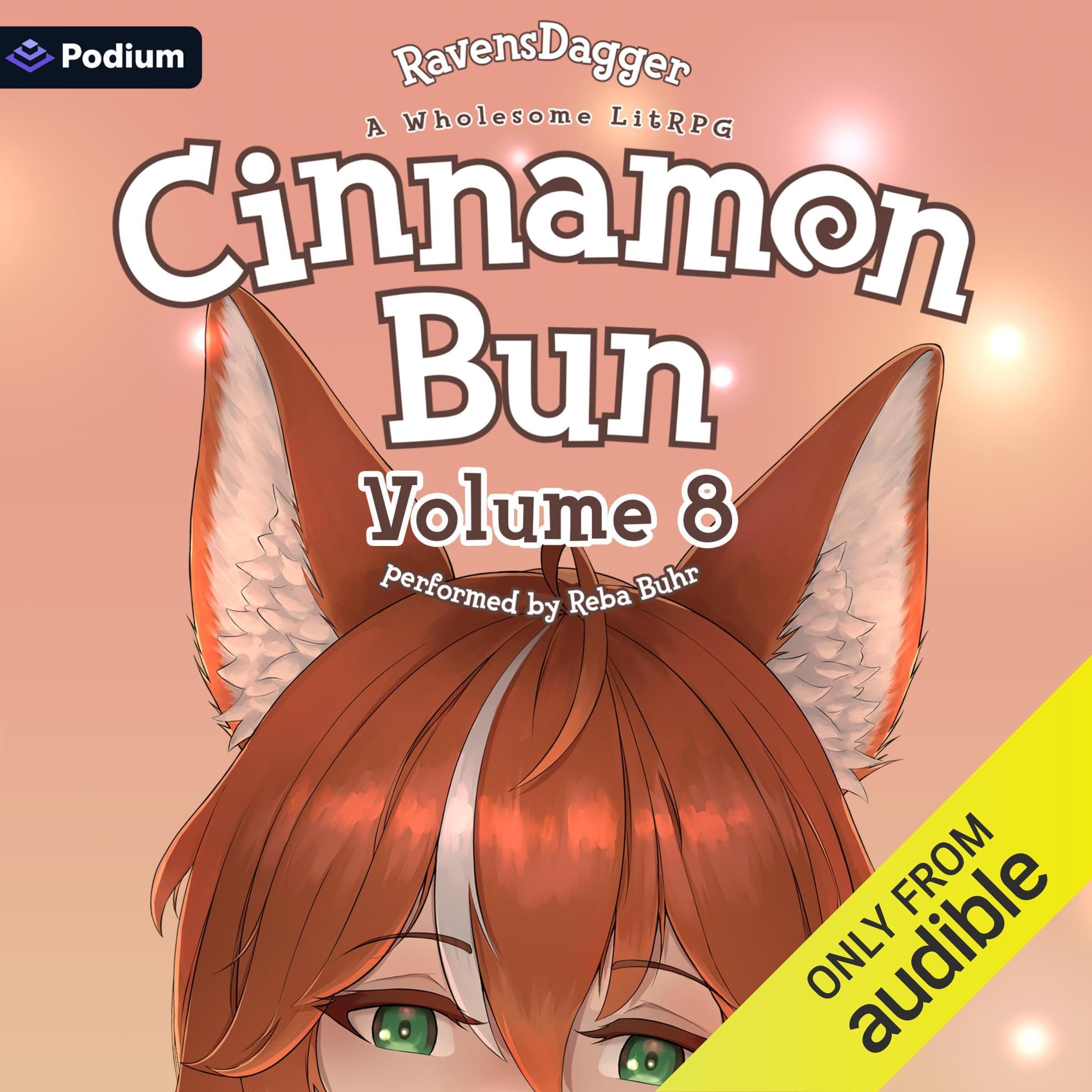 Cover art for Cinnamon Bun Volume 8: A Wholesome LitRPG