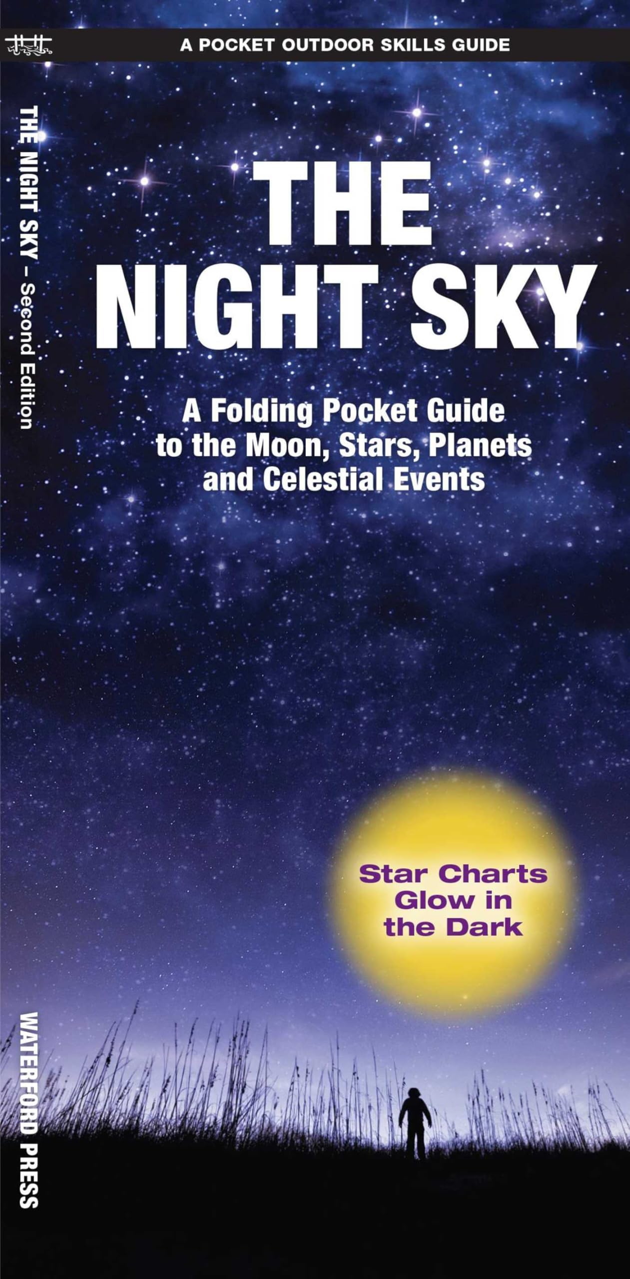 The Night Sky: A Folding Pocket Guide to the Moon, Stars, Planets & Celestial Events (A Pocket Naturalist Guide) (Outdoor Recreation and Survival)