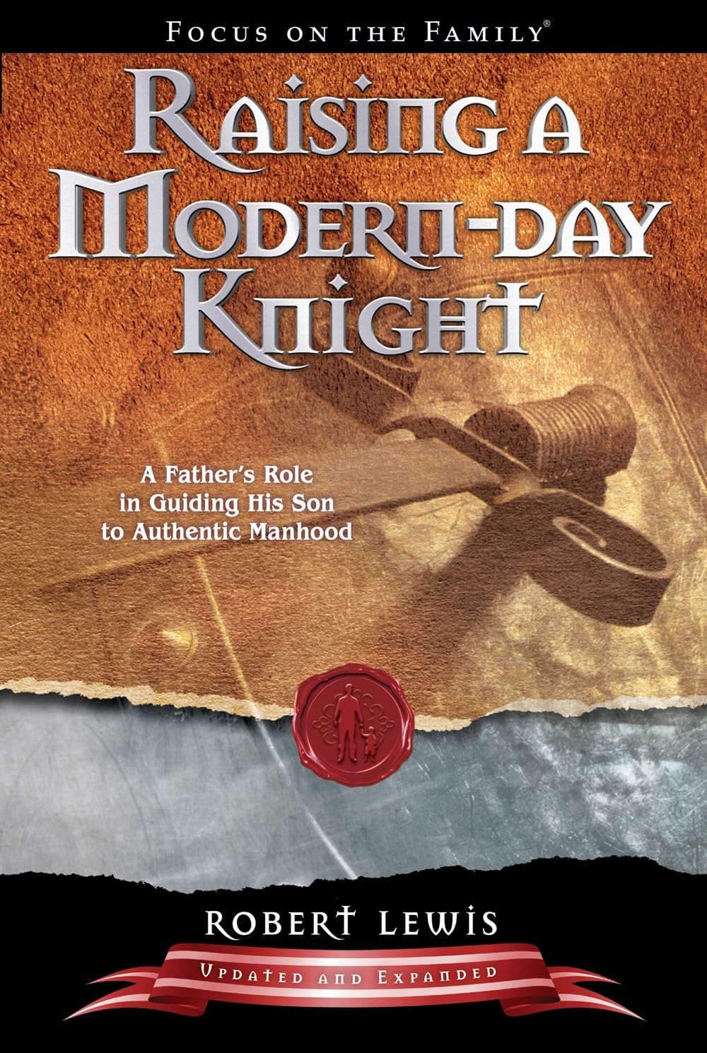 Raising a Modern-Day Knight: A Father's Rol- 1589973097, Robert Lewis, paperback