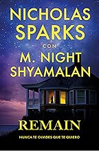 Remain (Nunca olvides que te quiero) (Spanish Edition)