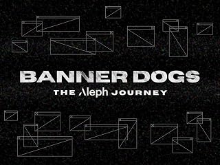Banner Dogs: The Aleph Journey