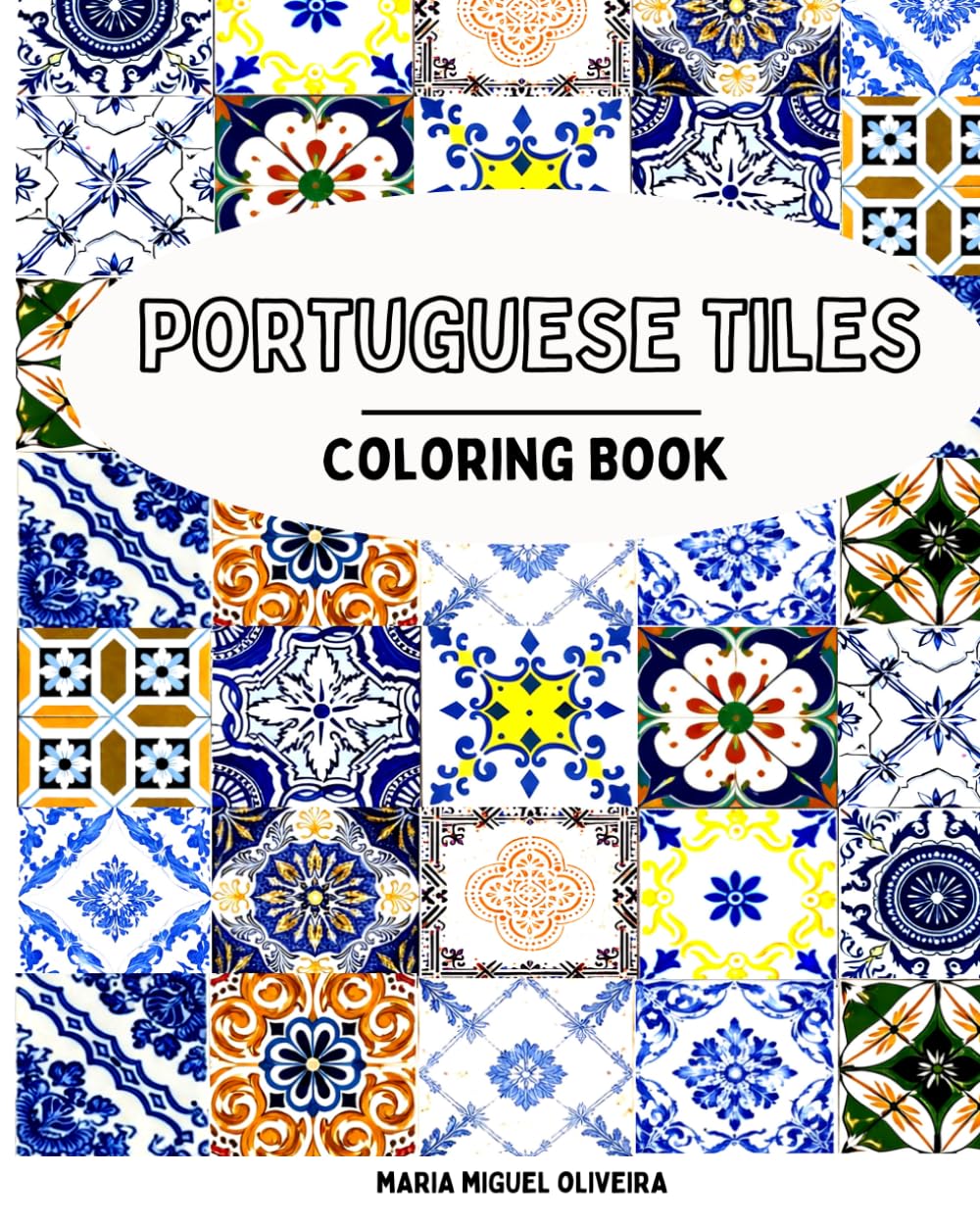 Portuguese Tiles: Coloring Book