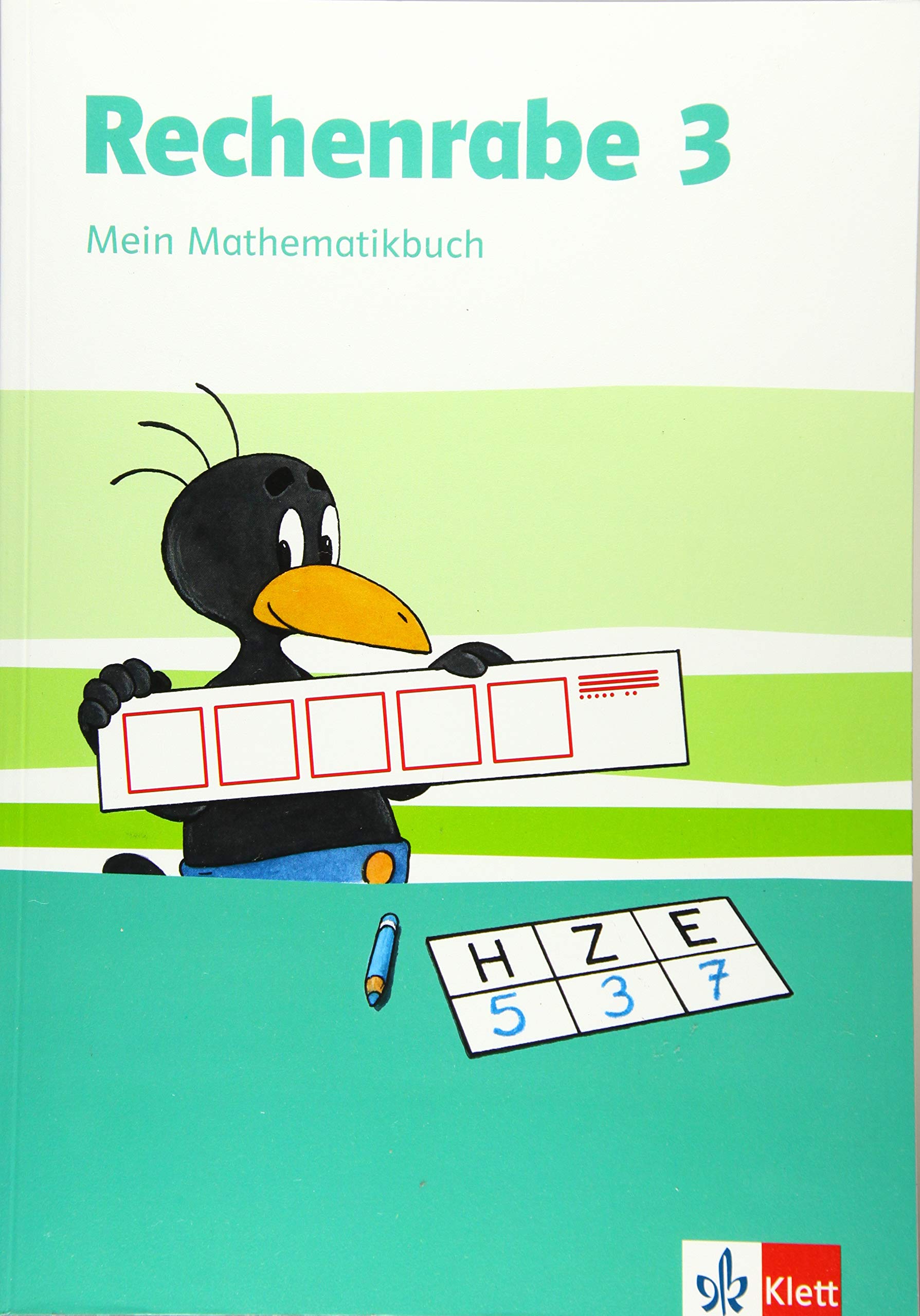 Rechenrabe Mein Mathematikbuch – Klasse 3 (Ausgabe ab 2018)
