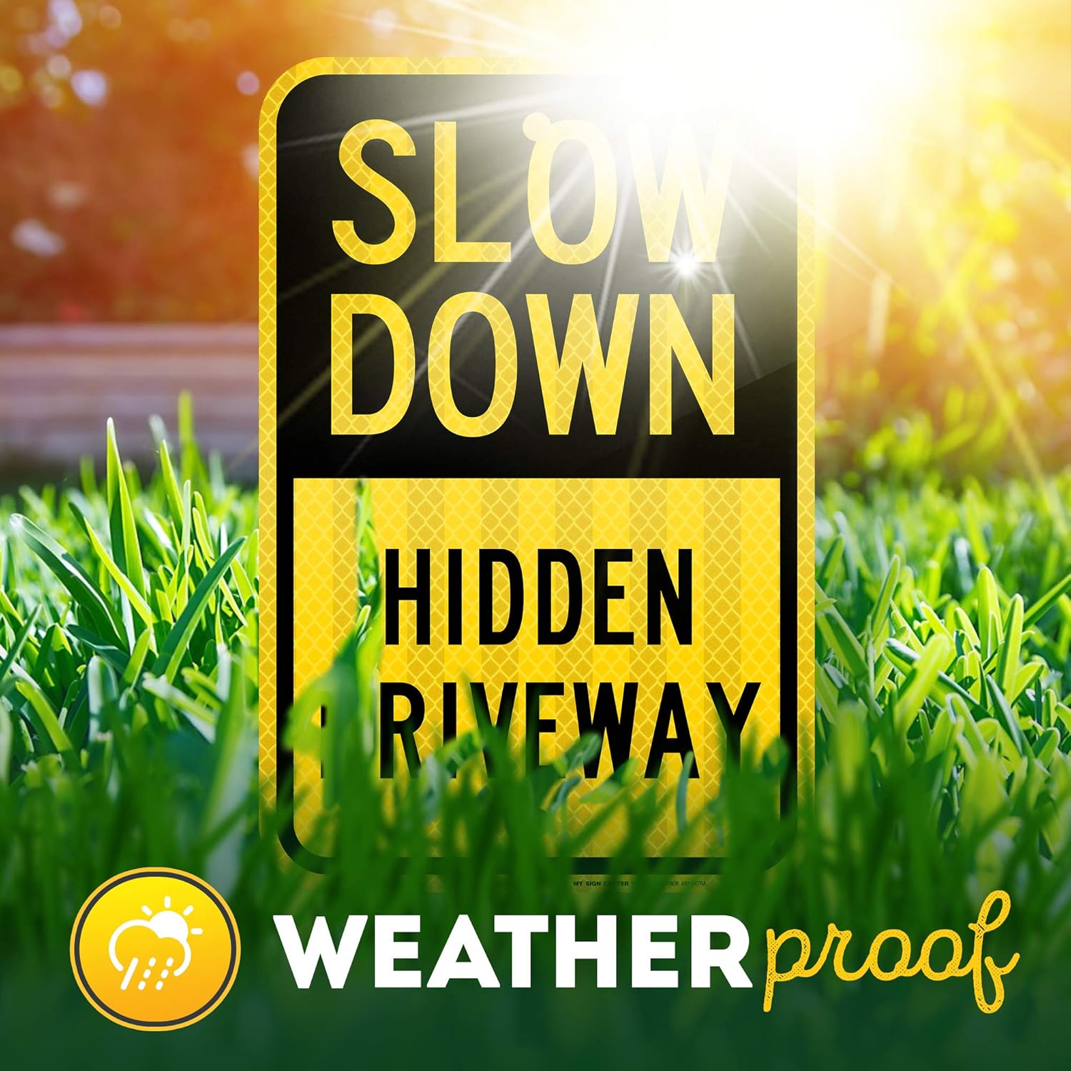 Slow Down Hidden Driveway Sign, 12" x 18", Reflective 0.63 Aluminum, Fade Resistance, Indoor/Outdoor Use, USA MADE By My Sign Center