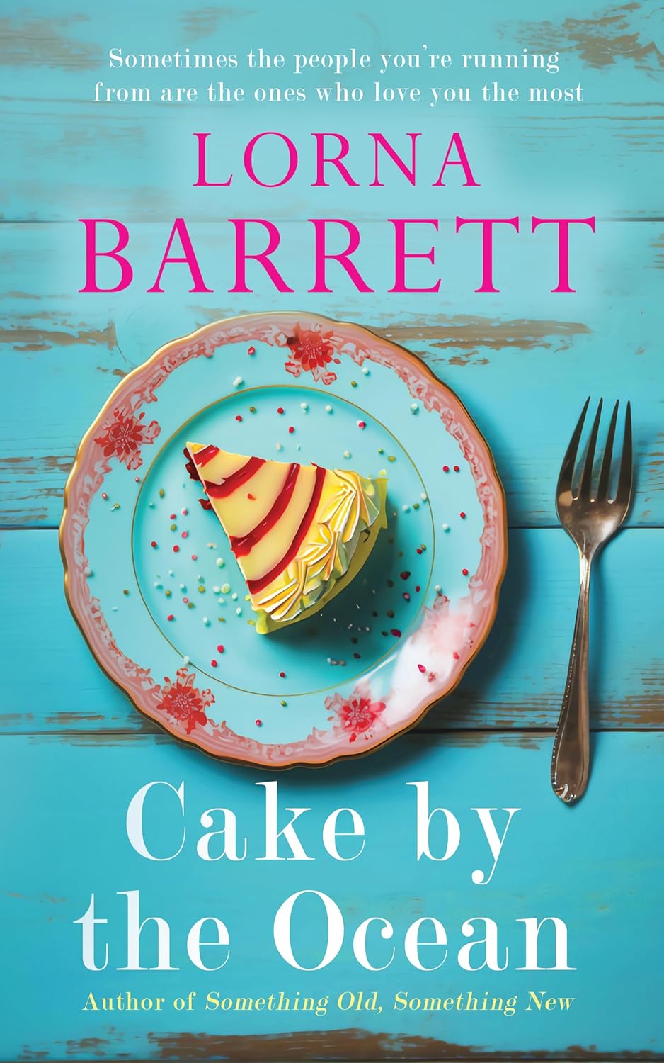 Cake by the Ocean Love, Loss, and the Taste of Redemption Kindle