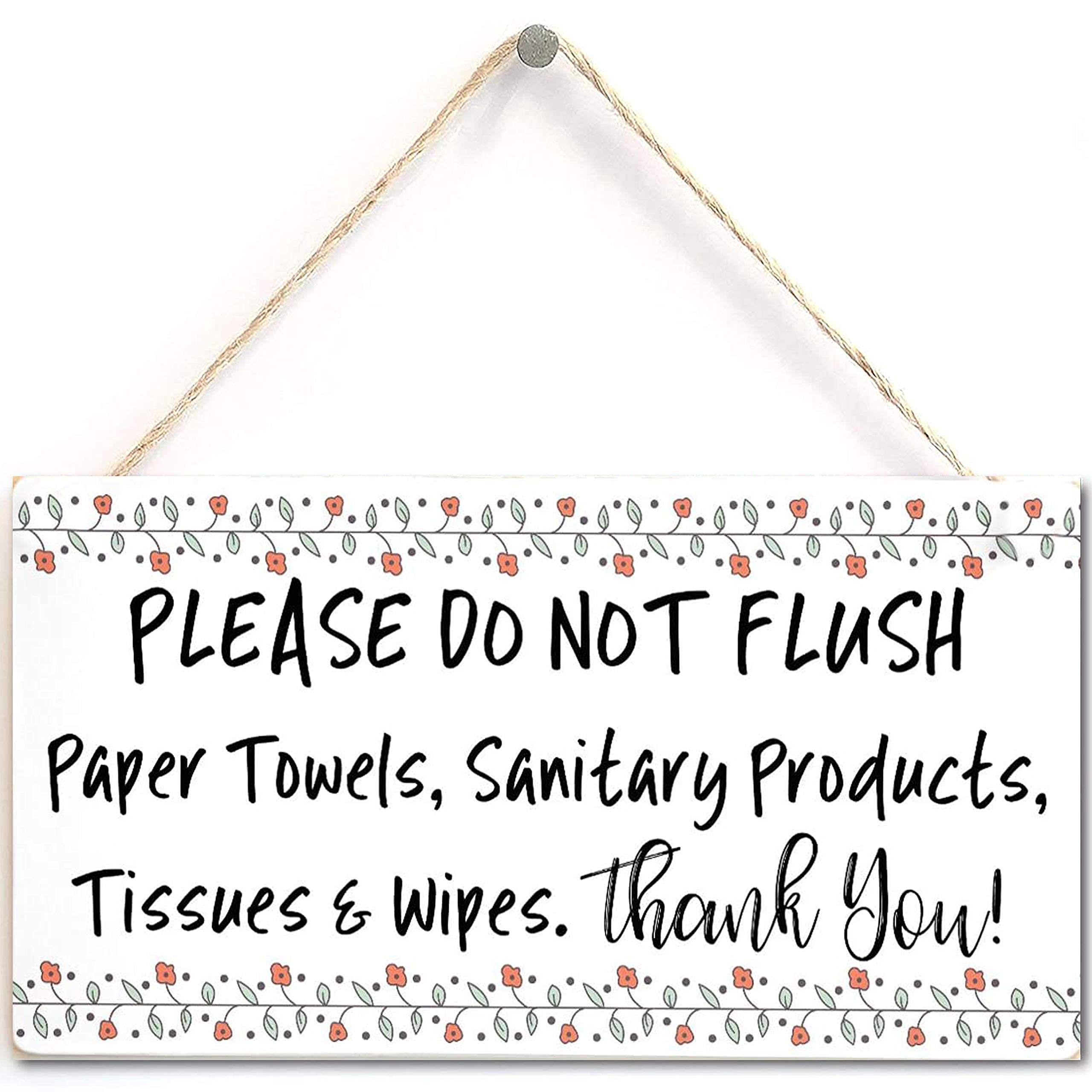 Please DO NOT Flush Paper Towels, Sanitary Products, Tissues & Wipes. Thank You! - Functional Sign for Bathroom Or WC Using A Septic Tank System (