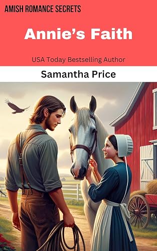 Annie's Faith: Amish Romance Novella (Amish Romance Secrets Book 2)