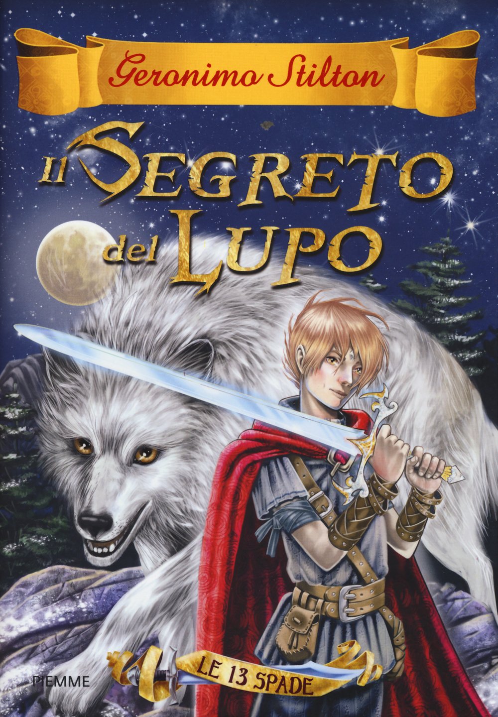 Il Segreto Del Lupo. Le 13 Spade (Vol. 4) - 4