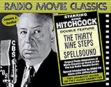 Radio Movie Classics : Hitchcock (The 39 Steps & Spellbound) (Radio Movie Classics)