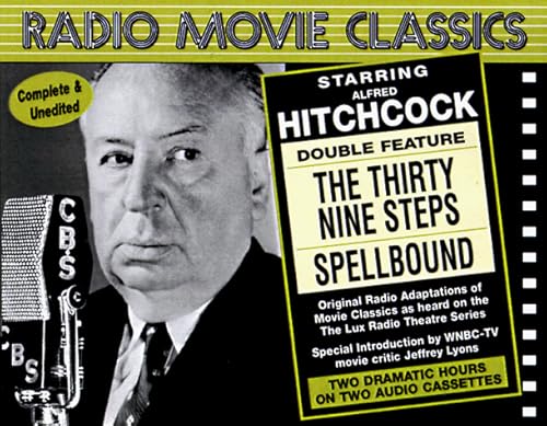 Radio Movie Classics : Hitchcock (The 39 Steps & Spellbound) (Radio Movie Classics)