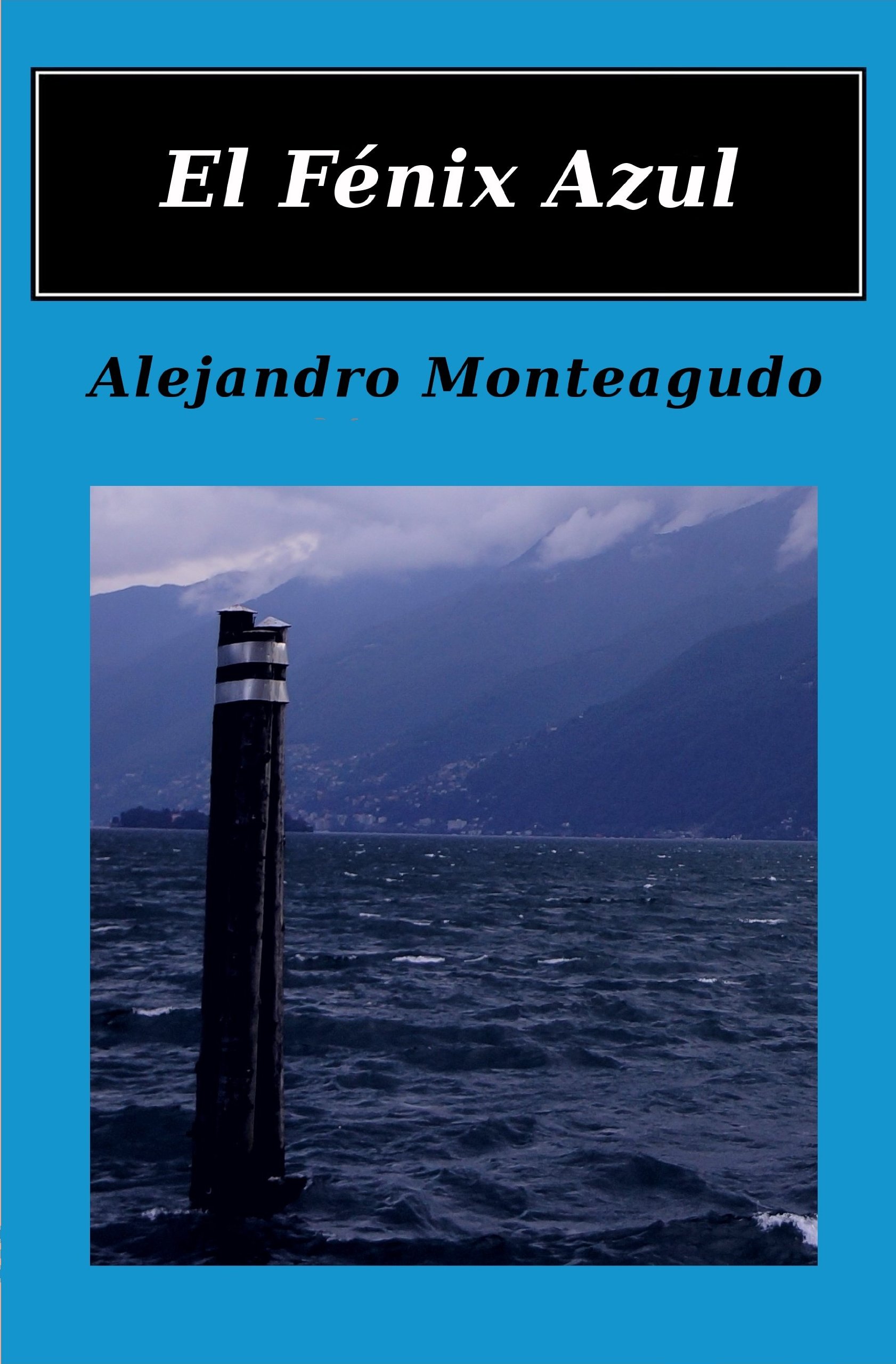 El Fénix Azul (Spanish Edition)