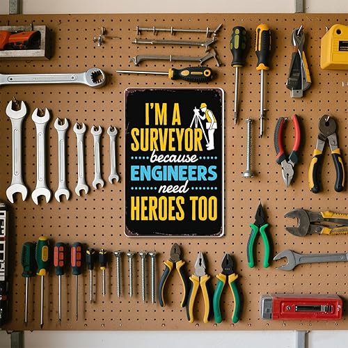 Miniatura 2 de Funny I'm a Surveyor Because Engineers Need Heroes Too Funny Property Topoying - Letrero de pared con texto en inglés "I'm a Surveyor Because
