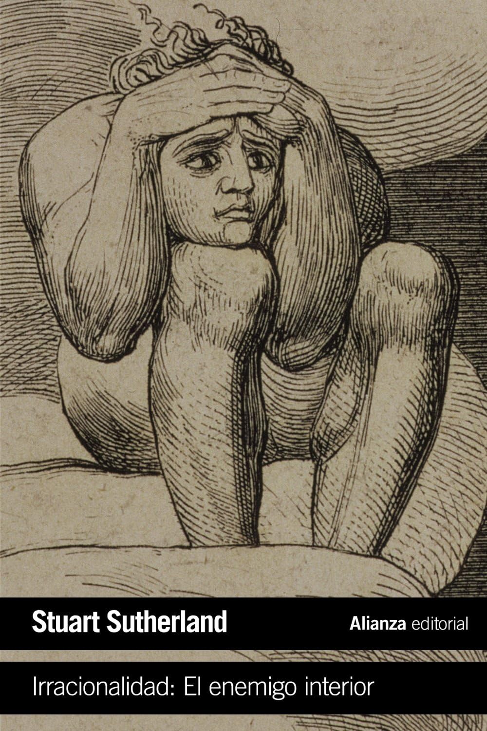 Irracionalidad: El enemigo interior