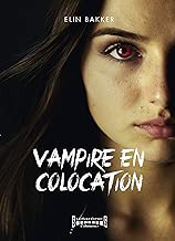 Download Vampire en colocation: Thriller fantastique PDF