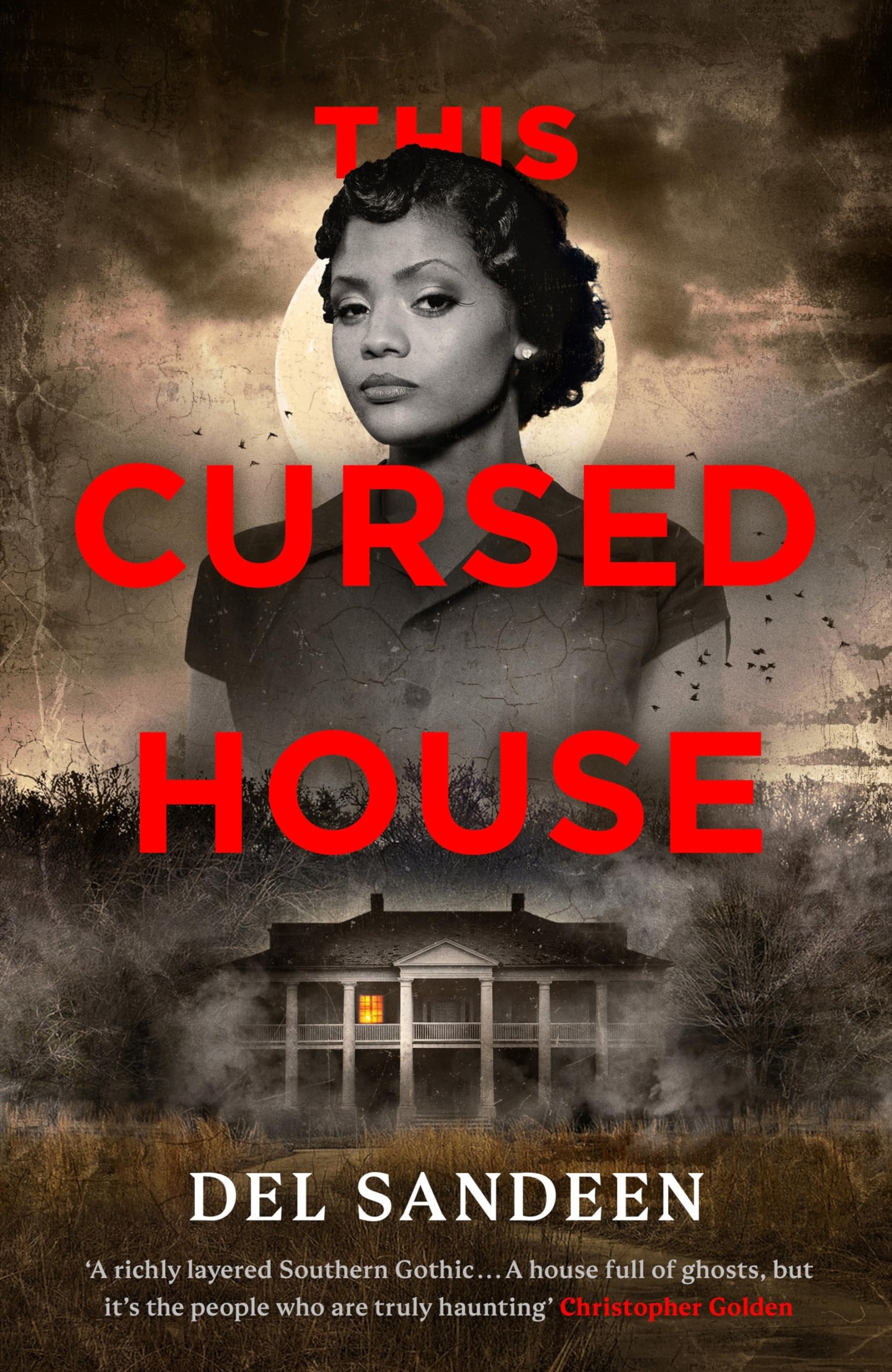 This Cursed House by Del Sandeen (Hardback Book)