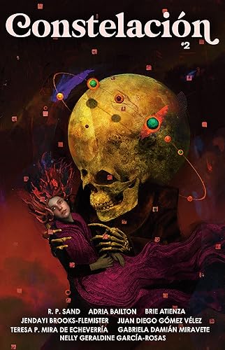 Constelación Magazine Issue 2 Myths and Monsters (Spanish Edition)