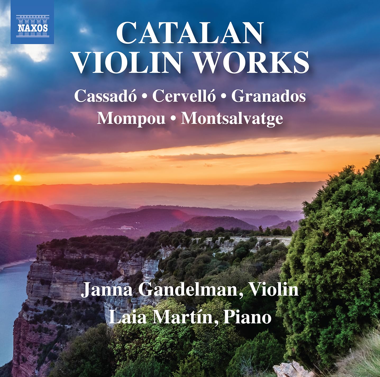 Catalan Violin Works by Gaspar Cassado; Jordi Cervello; Enrique Granados; Federico Mompou; Xavier Montsalvatge