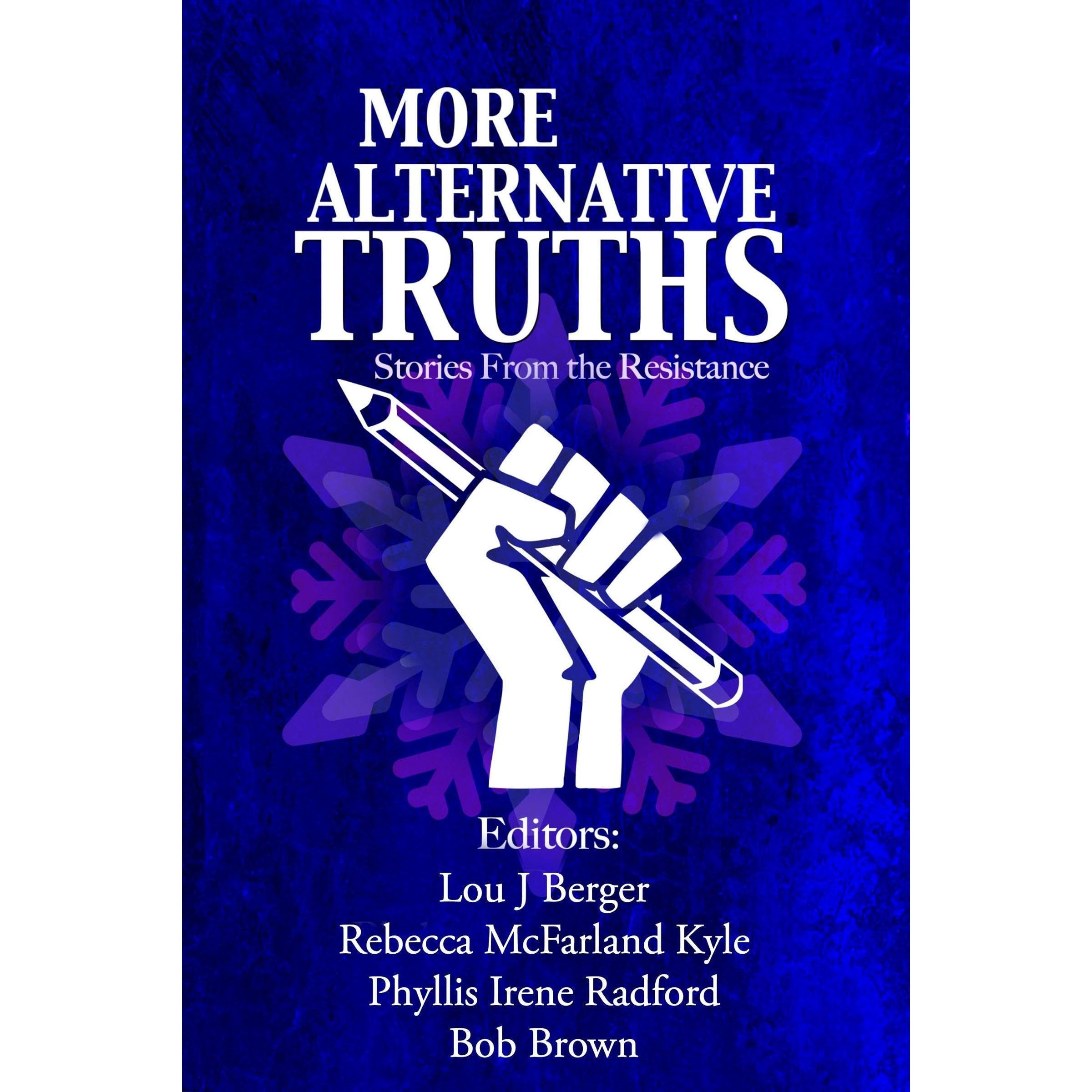 More Alternative Truths