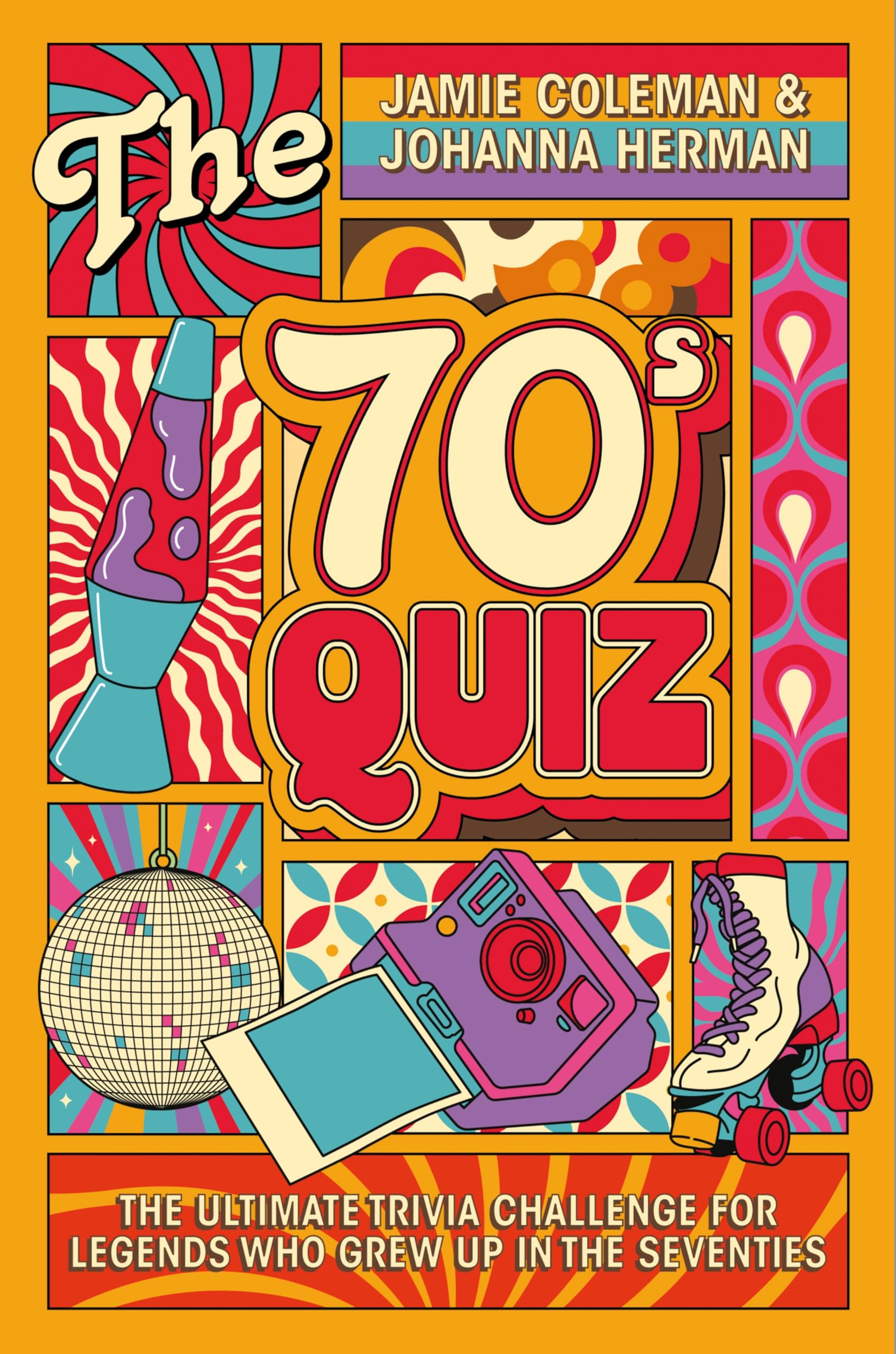 The 70s Quiz: The Ultimate Trivia Challenge for Legends Who Grew Up in the Seventies