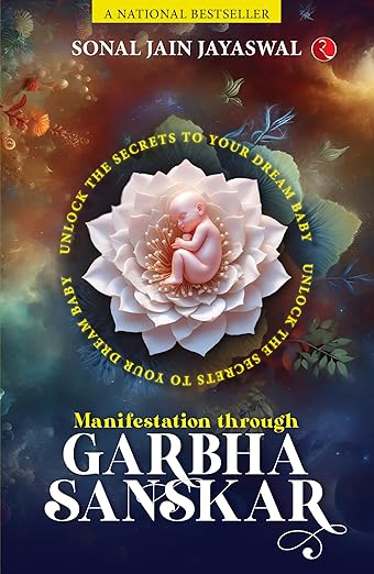 MANIFESTATION THROUGH GARBHA SANSKAR