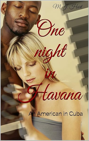 One night in Havana: An American in Cuba (Will travel for Love Book 1)