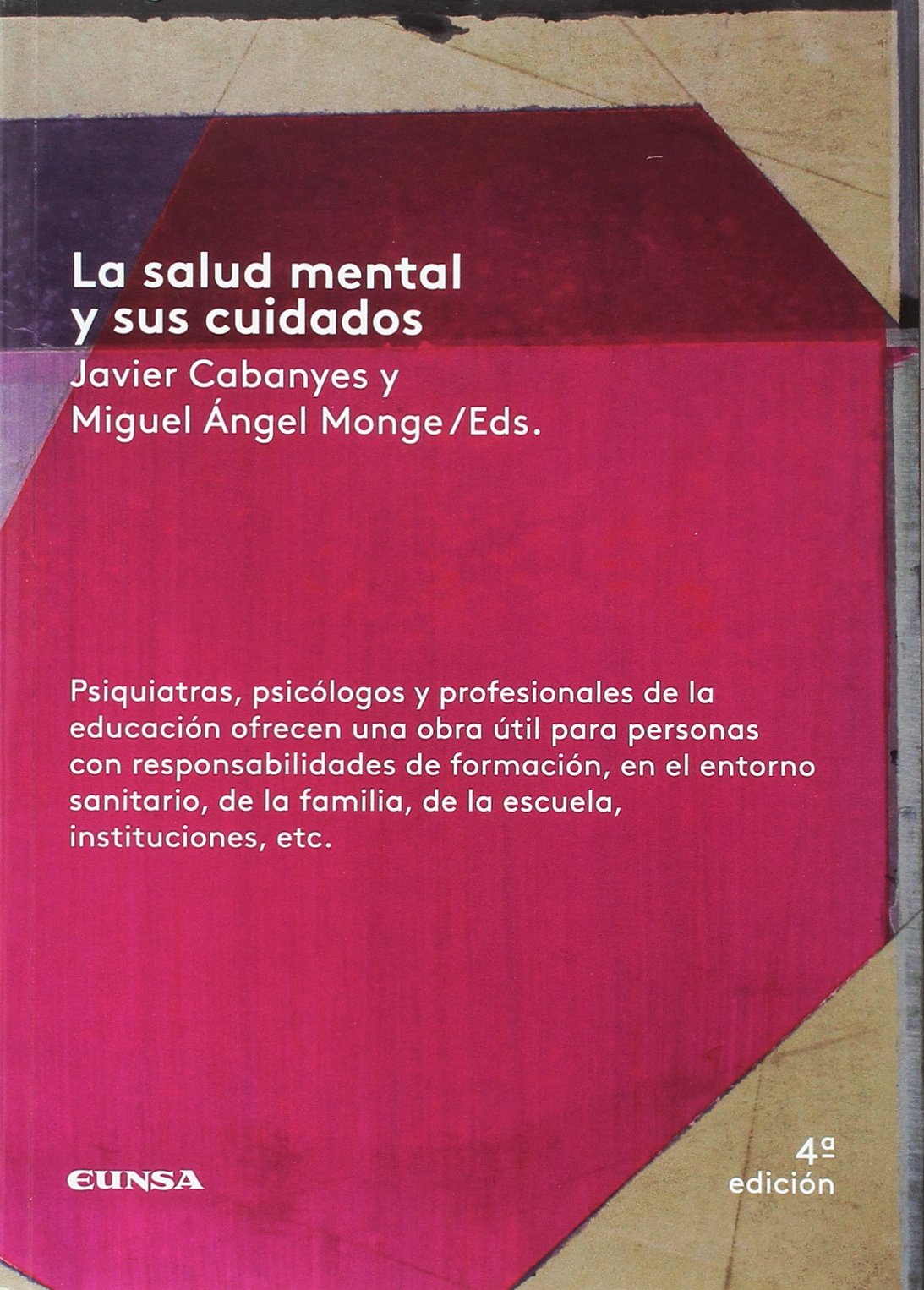 LA SALUD MENTAL Y SUS CUIDADOS (LIBROS DE MEDICINA)