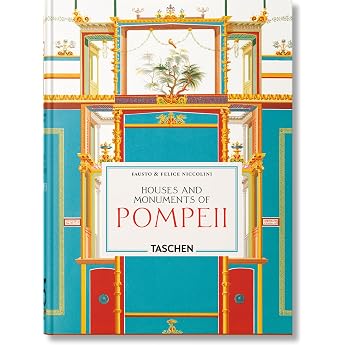 Fausto & Felice Niccolini Houses and Monuments of Pompeii. 45th Ed. 45th Edition