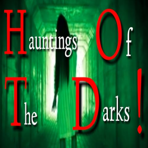 Hauntings Of The Darks