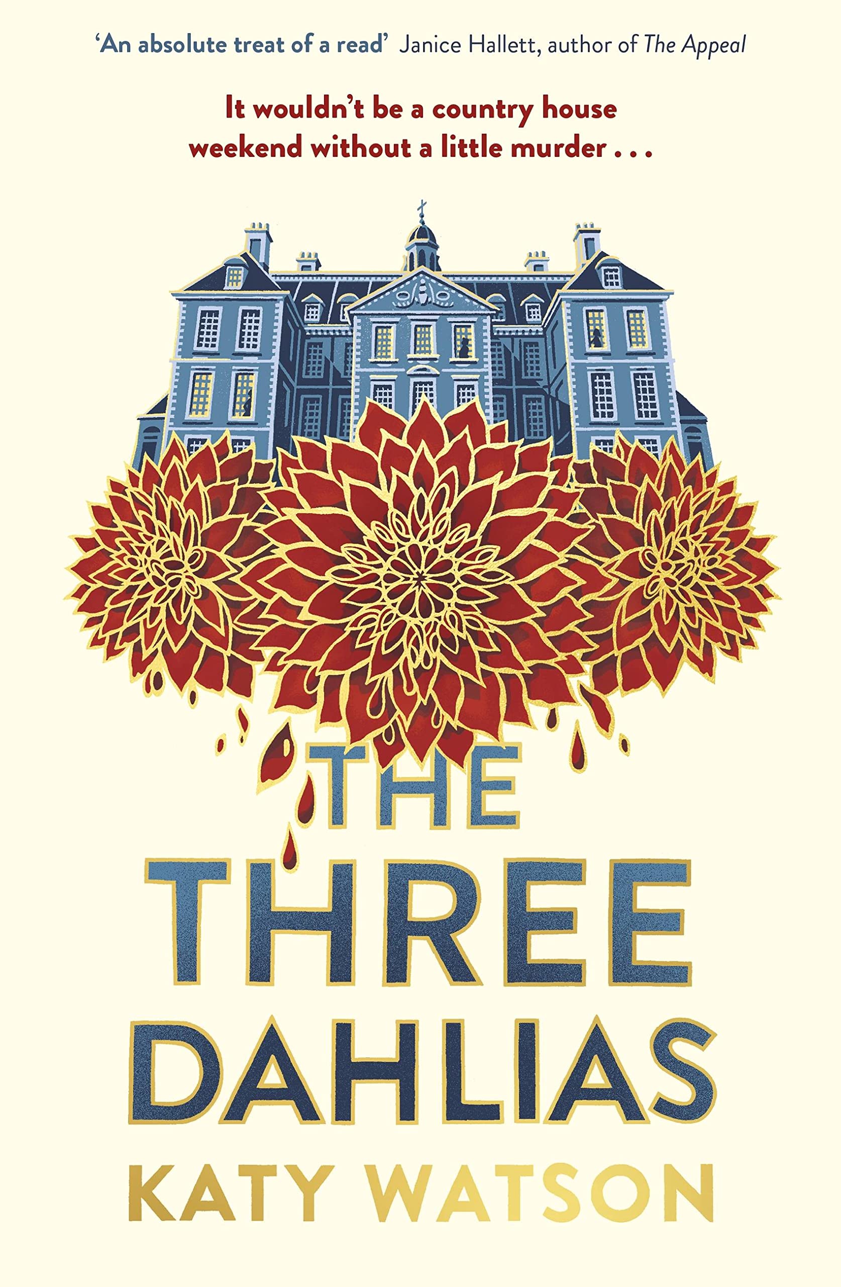 The Three Dahlias: A gripping, cosy country-house mystery full of twists (Three Dahlias Mysteries)