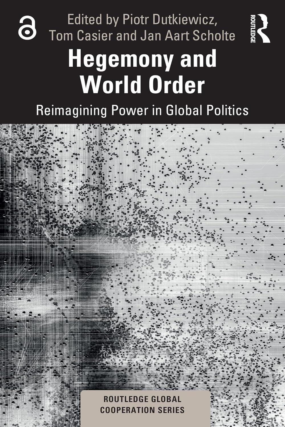 Hegemony and World Order: Reimagining Power in Global Politics ...